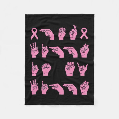 Fight Is My Fight Sign Language Breast Cancer Supp Fleece Blanket