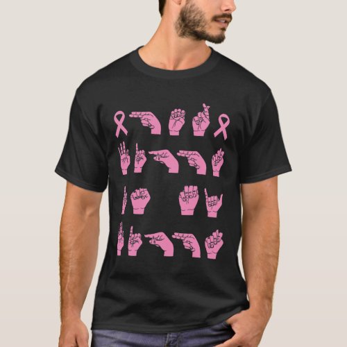 Fight Is My Fight Sign Language Breast Cancer Supp T_Shirt