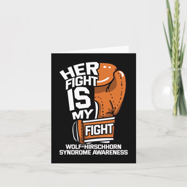 Fight Is My Fight Wolf–hirschhorn Syndrome Whs Adv Card (Front)