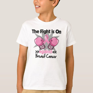 Fight is On Against Breast Cancer T-Shirt