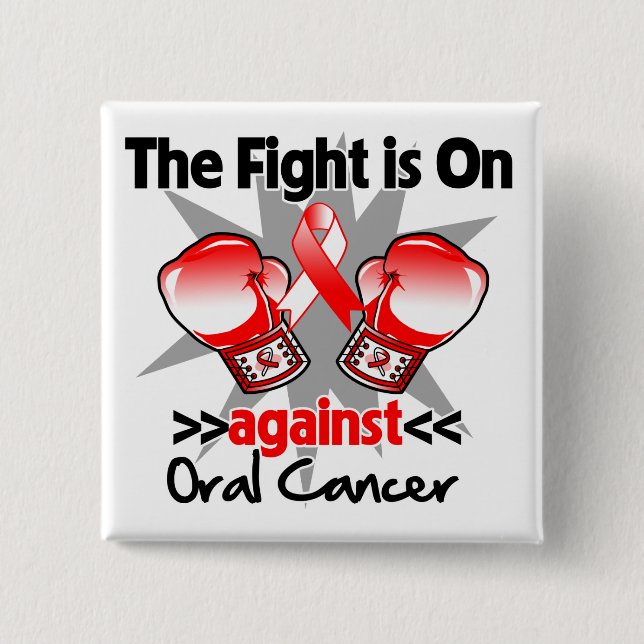 Fight is On Against Oral Cancer Pinback Button (Front)