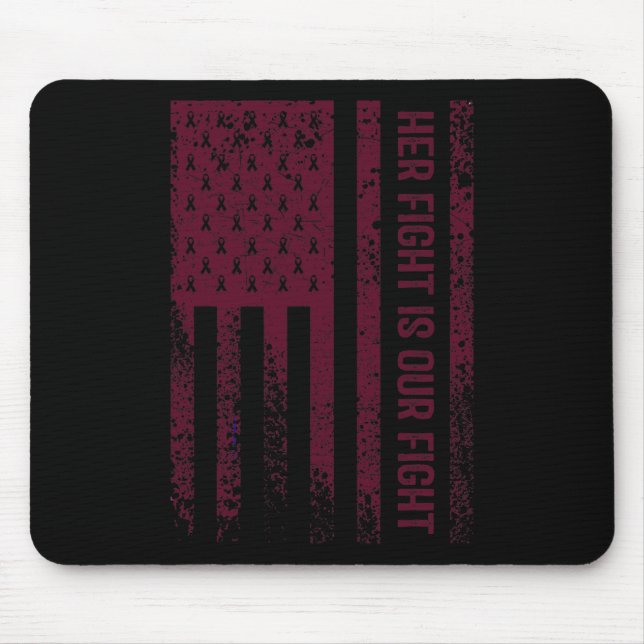 Fight Is Our Fight Brain Aneurysm Awareness 1  Mouse Pad (Front)