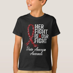 Fight Is Our Fight Brain Aneurysm Awareness T-Shirt