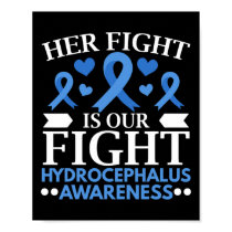 Fight Is Our Fight Brain Tumor Hydrocephalus Aware Poster