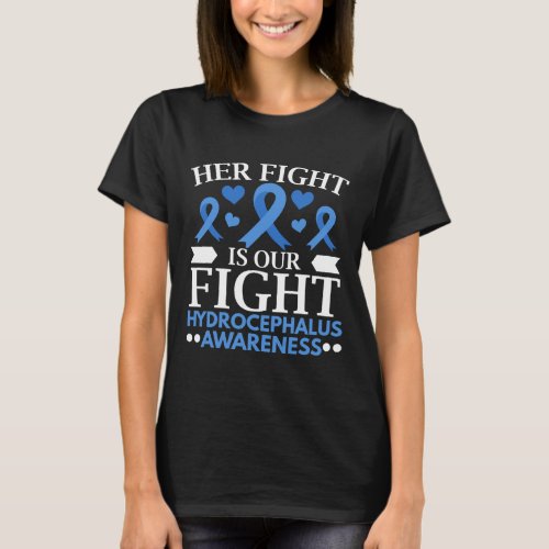 Fight Is Our Fight Brain Tumor Hydrocephalus Aware T_Shirt