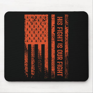 Fight Is Our Fight Leukemia Awareness  Mouse Pad