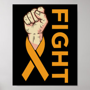 Fight Leukemia Cancer Orange Ribbon Awareness Supp Poster