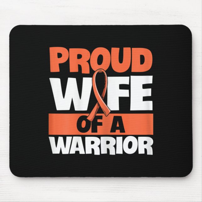 Fight Leukemia Quote for a Wife of a Leukemia Surv Mouse Pad (Front)