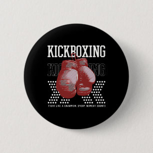 Fight Like A Champion Every Moment Counts Button