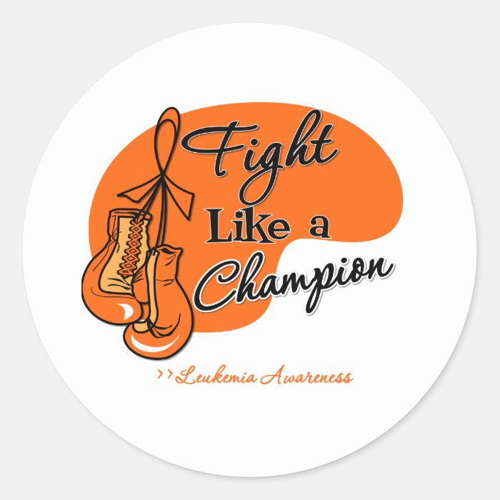 Fight Like a Champion Leukemia Round Sticker