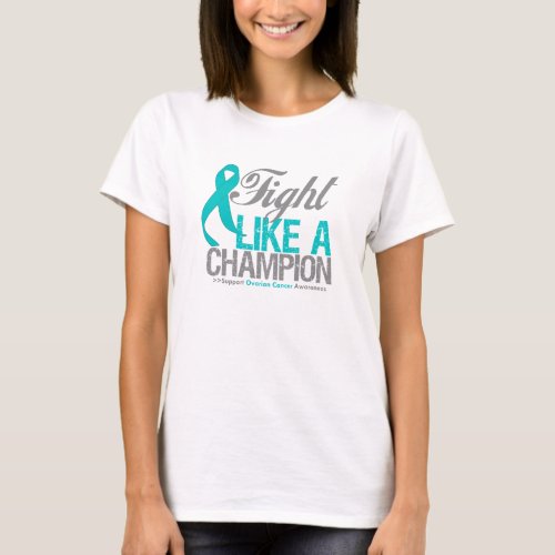 Fight Like a Champion Ovarian Cancer T_Shirt