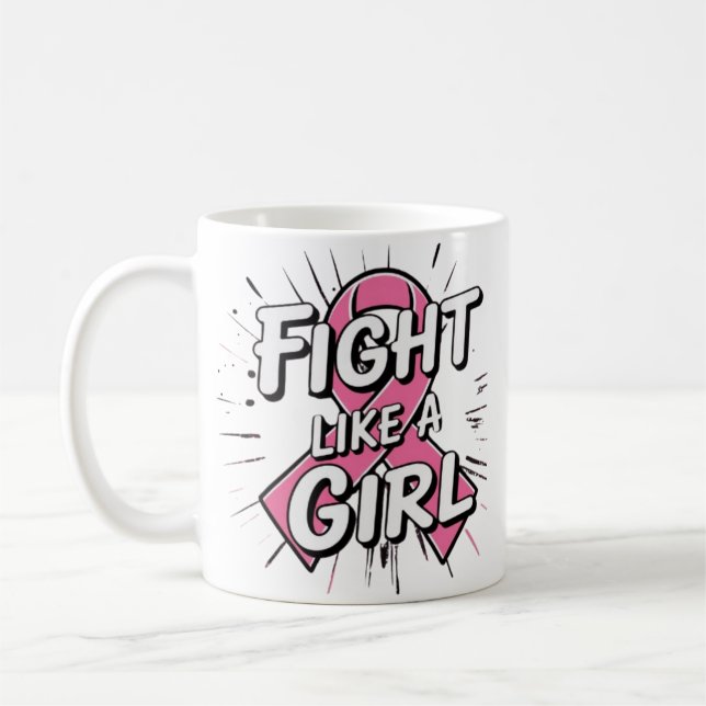 Fight Like a Girl | Breast Cancer Awareness Design Coffee Mug (Left)
