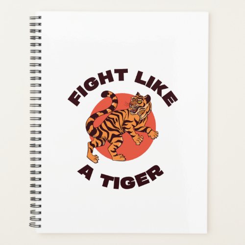 Fight Like a Tiger Motivational Design Planner