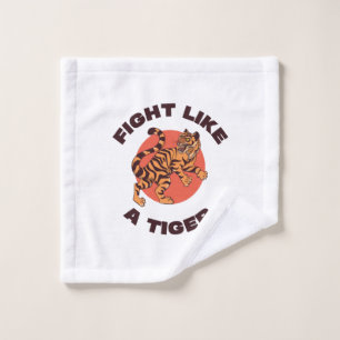 Fight Like a Tiger Motivational Design Wash Cloth