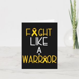 Fight Like A Warrior Childhood Cancer Awareness Te Card