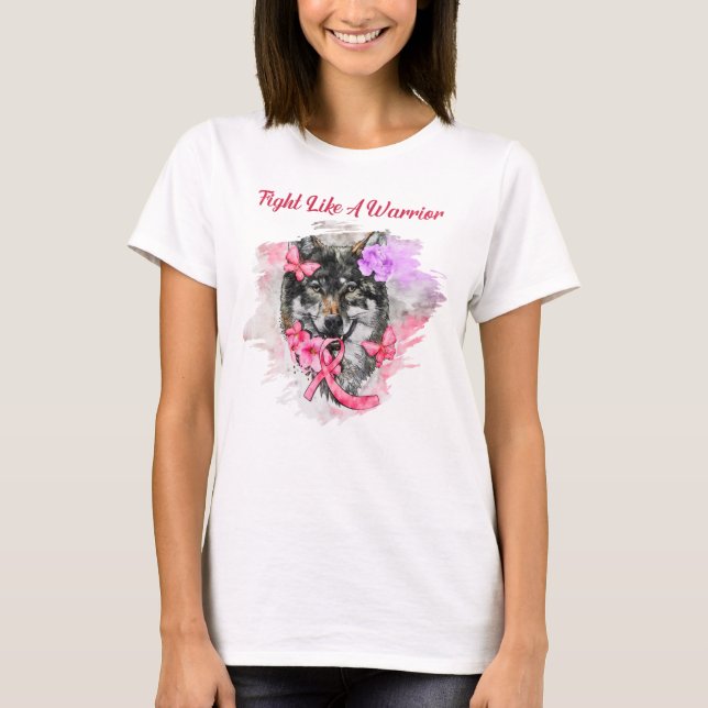 Fight Like A Warrior Wolf Pink Ribbon Awareness T-Shirt (Front)