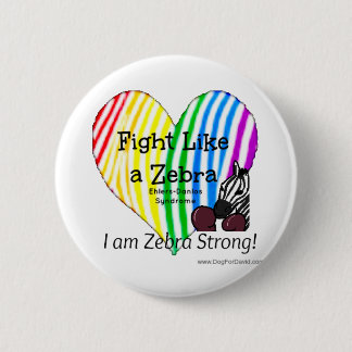 Fight Like a Zebra Ehlers-Danlos Awareness button