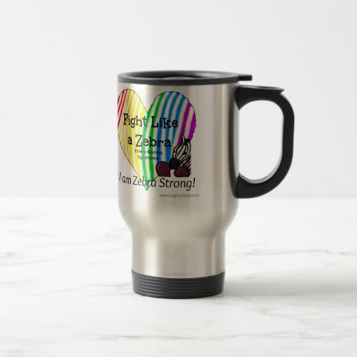 Fight Like a Zebra Ehlers_Danlos Awareness Travel Mug