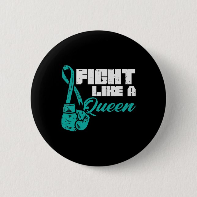 Fight Like Queen Teal Boxing Gloves Ovarian Cancer Button (Front)