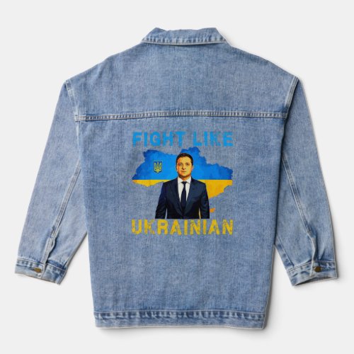 Fight Like Ukrainian I stand with Ukraine Volodymy Denim Jacket