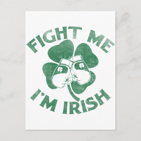 Fight Me I'm Irish Postcard