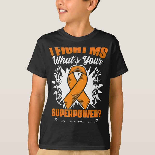 Fight Ms Awareness Multiple Sclerosis Survivor  T-Shirt (Front)