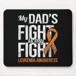 Fight My Fight Leukemia Awareness Leukemia Cancer  Mouse Pad