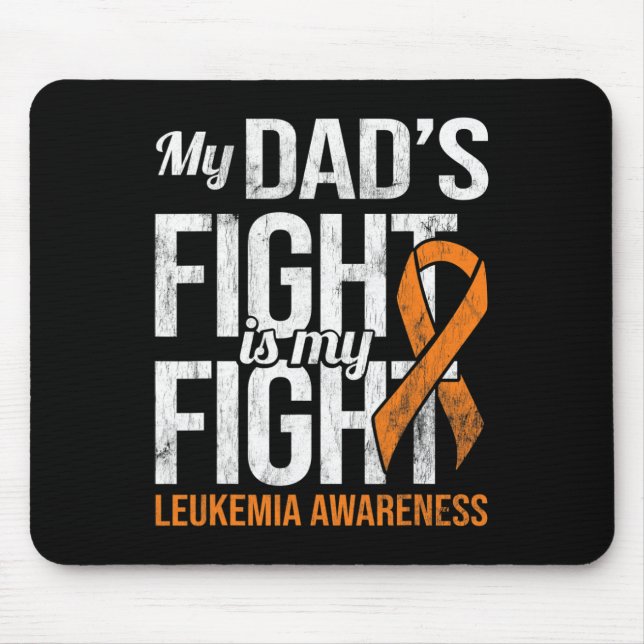 Fight My Fight Leukemia Awareness Leukemia Cancer  Mouse Pad (Front)