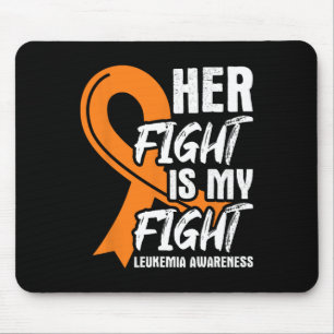 Fight My Fight Leukemia Awareness Ribbon Leukemia Mouse Pad