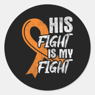 Fight My Fight Leukemia Cancer Leukemia Awareness Classic Round Sticker