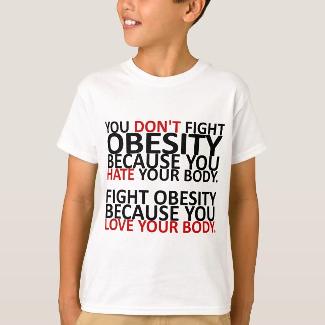 Fight Obesity T-Shirt (Front)