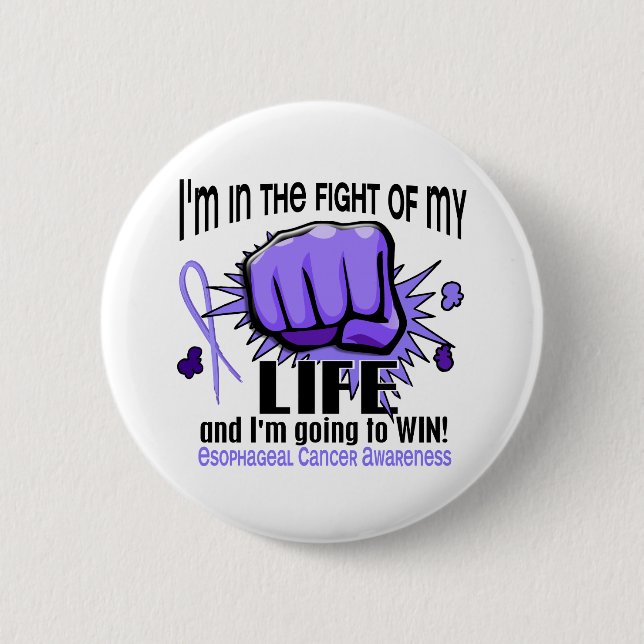 Fight Of My Life 2 Esophageal Cancer Button (Front)