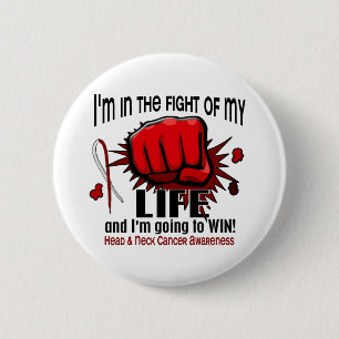 Fight Of My Life 2 Head And Neck Cancer Button