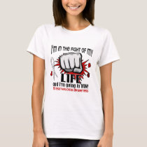 Fight Of My Life 2 Mesothelioma T-Shirt