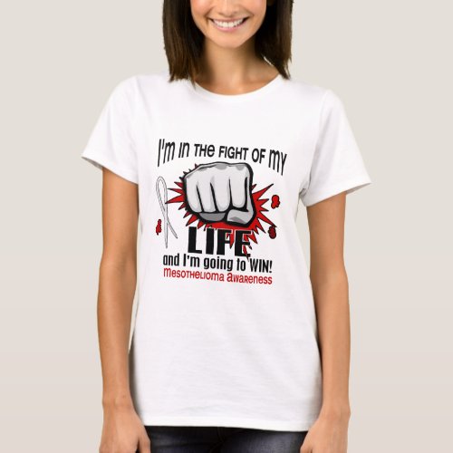 Fight Of My Life 2 Mesothelioma T_Shirt