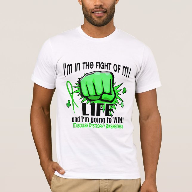 Fight Of My Life 2 Muscular Dystrophy T-Shirt (Front)