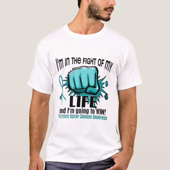 Fight Of My Life 2 PKD T-Shirt (Front)