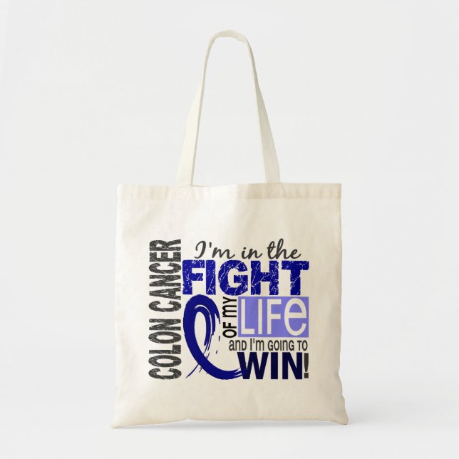 Fight Of My Life Colon Cancer Tote Bag (Front)