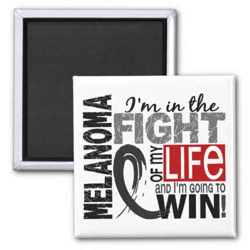 Fight Of My Life Melanoma Magnet