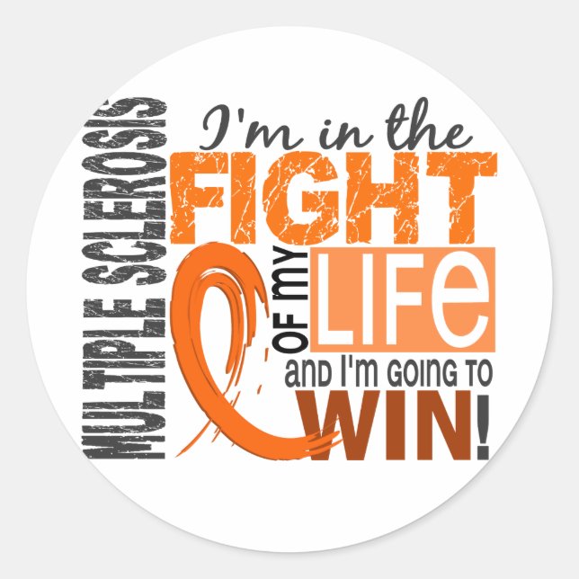 Fight Of My Life Multiple Sclerosis Classic Round Sticker (Front)
