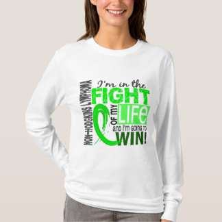 Fight Of My Life Non-Hodgkin's Lymphoma T-Shirt