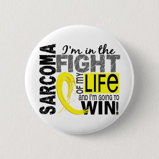Fight Of My Life Sarcoma Button (Front)