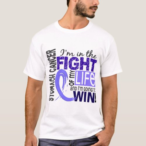 Fight Of My Life Stomach Cancer T_Shirt
