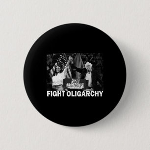 Fight Oligarchy Bernie Sanders And Aoc Freedom Us  Button