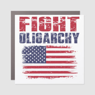 Fight Oligarchy Protest Car Magnet