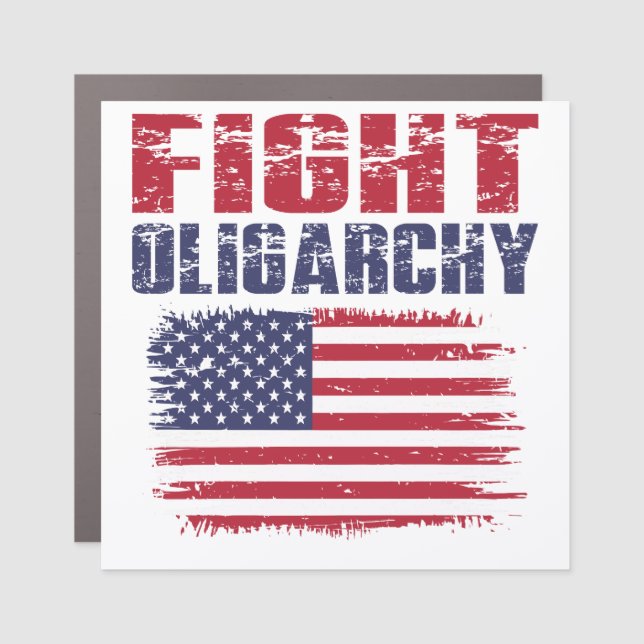 Fight Oligarchy Protest Car Magnet (Front)
