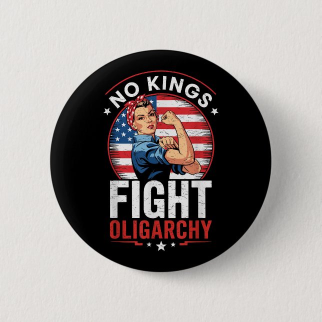 Fight Oligarchy Protest Sign Democracy No Kings In Button (Front)