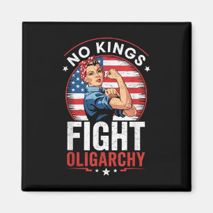 Fight Oligarchy Protest Sign Democracy No Kings In Magnet