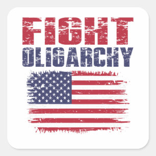 Fight Oligarchy Protest Square Sticker