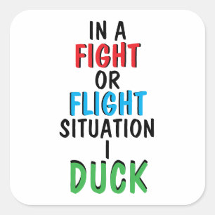 Fight or Flight Funny Survival Humor Mug Square Sticker